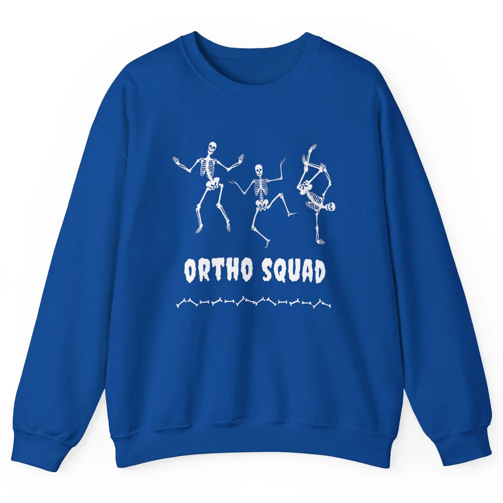 Ortho Nurse Squad Skeleton Orthopedic Nursing Appreciation Unisex Crewneck Sweatshirt