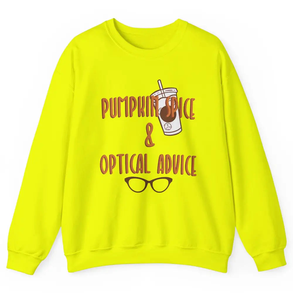 Optician Halloween Pumpkin Spice Optical Advice Optometrist Unisex Crewneck Sweatshirt