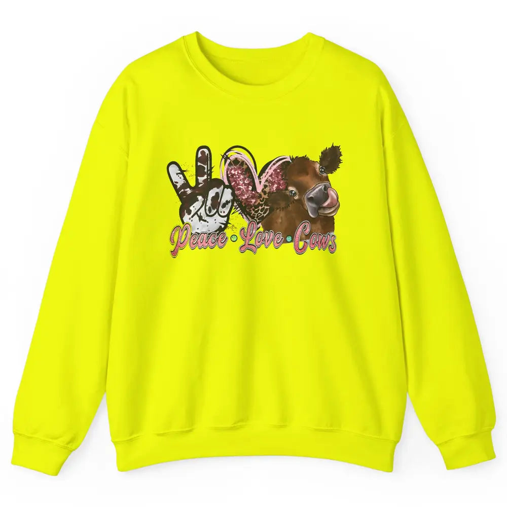 Peace Love Cows Farm Animals Western Cowhide Cow Lovers Gift Unisex Crewneck Sweatshirt