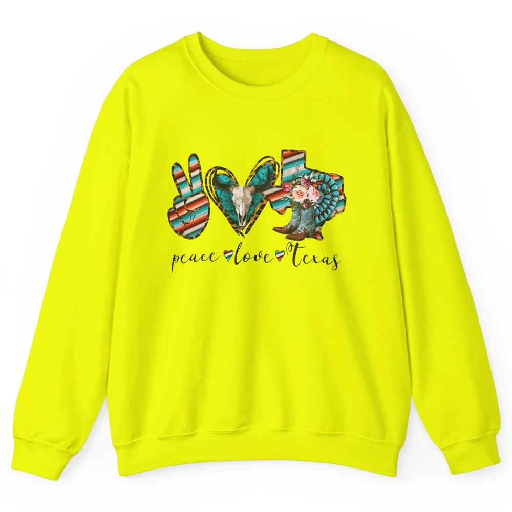 Peace Love Texas State Cowgirl Boot Western Girl Texas Pride Unisex Crewneck Sweatshirt