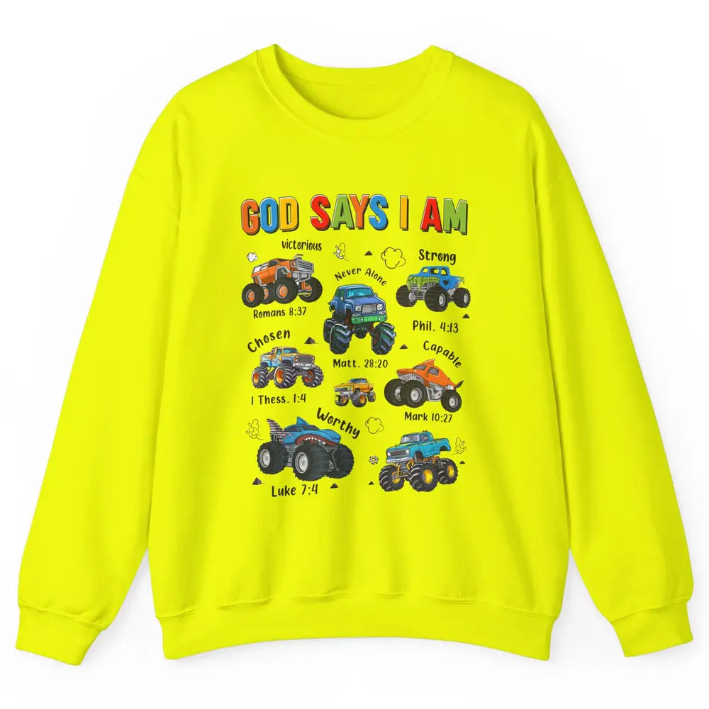 Monster Truck Christian God Say I'm Bible Verse Construction Unisex Crewneck Sweatshirt
