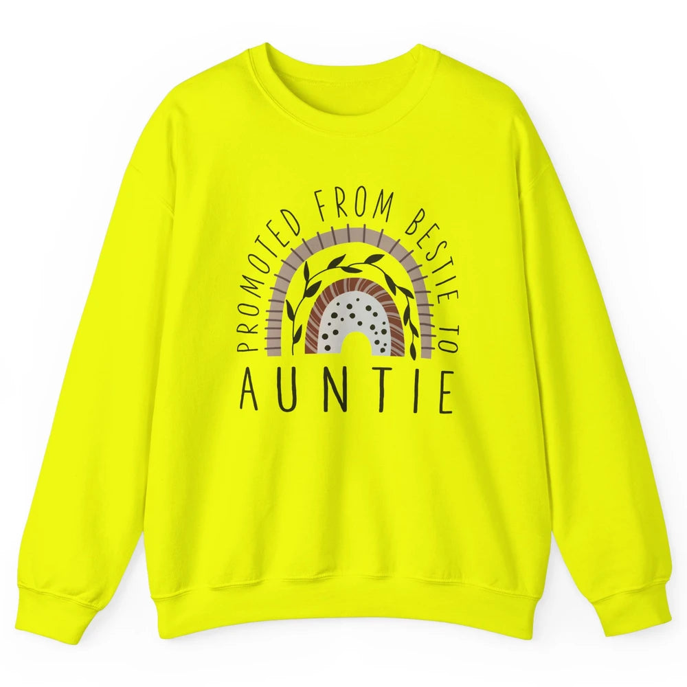 Rainbow Promoted From Bestie To Auntie Pregnancy Reveal Gift Unisex Crewneck Sweatshirt