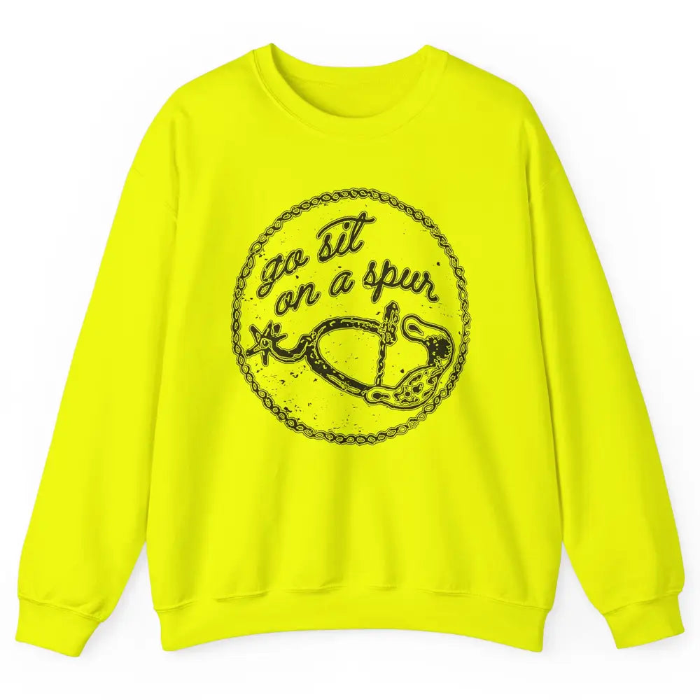 Retro Horse Saddle Go Sit on A Spur Western Country Cowboy Unisex Crewneck Sweatshirt