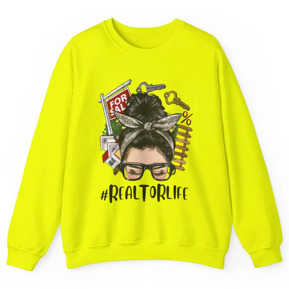 Realtor Life Messy Bun Real Estate Agent Housing Investment Unisex Crewneck Sweatshirt