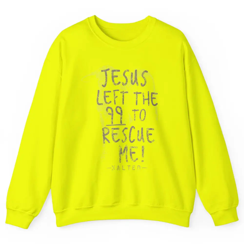 Retro He Left The 99 Rescue Me Christian Jesus Lamb Bible Unisex Crewneck Sweatshirt