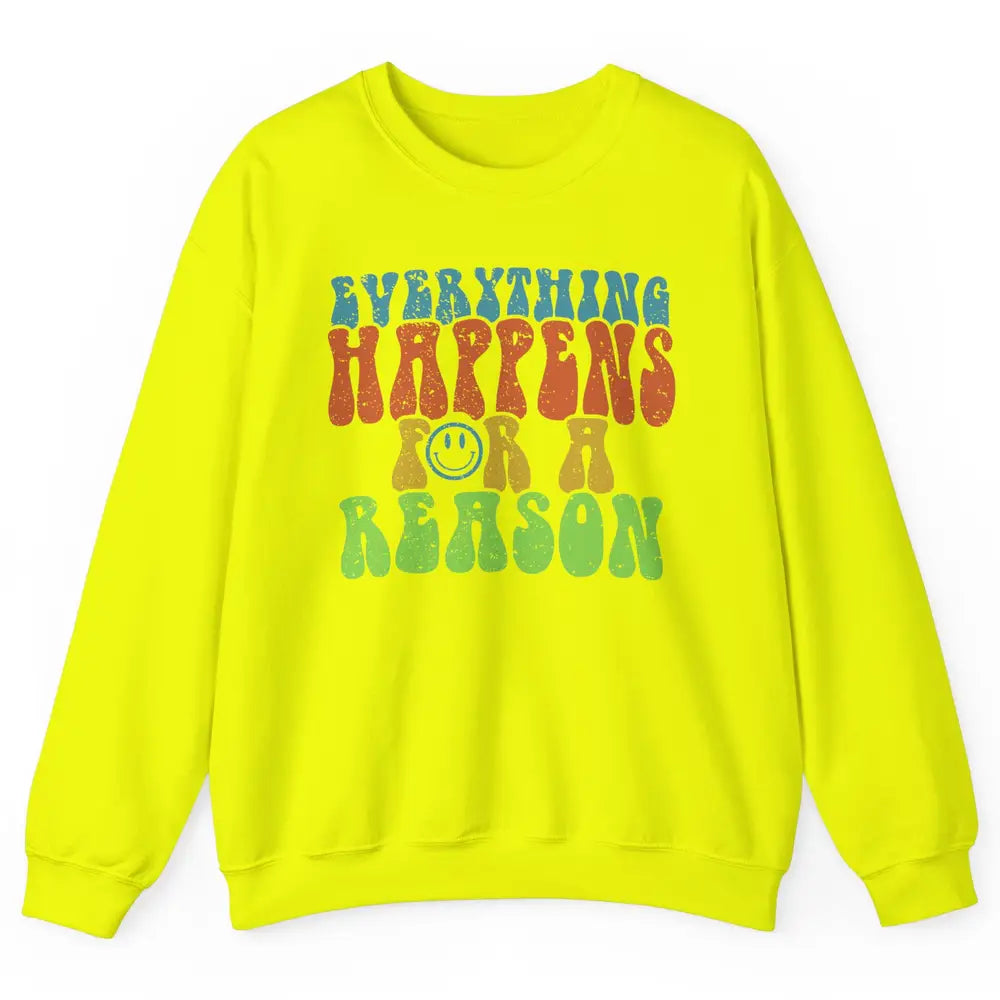 Retro Everything Happens For A Reason Mental Health Peace Unisex Crewneck Sweatshirt