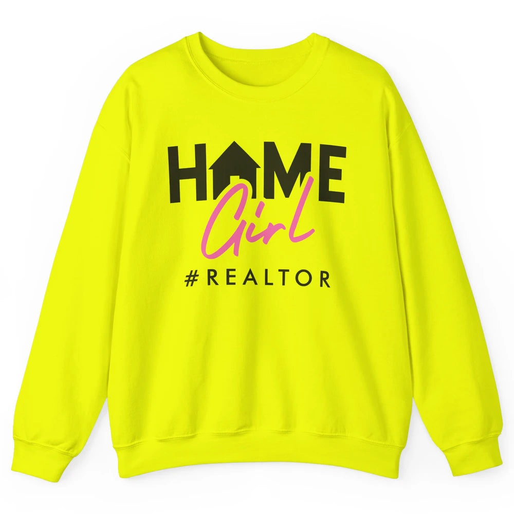 Realtor Life Home Girl Real Estate Agent Housing Investment Unisex Crewneck Sweatshirt