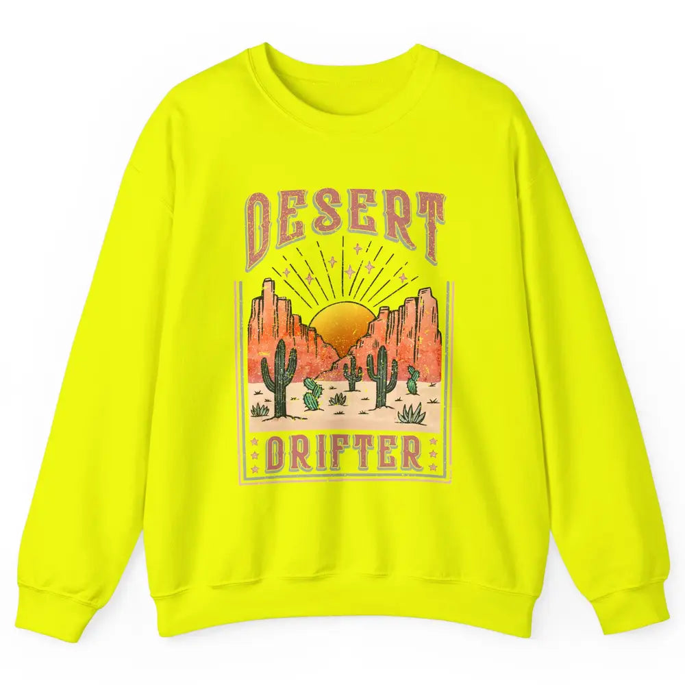 Retro Desert Cactus Sunset Desert Drifter Western Country Unisex Crewneck Sweatshirt