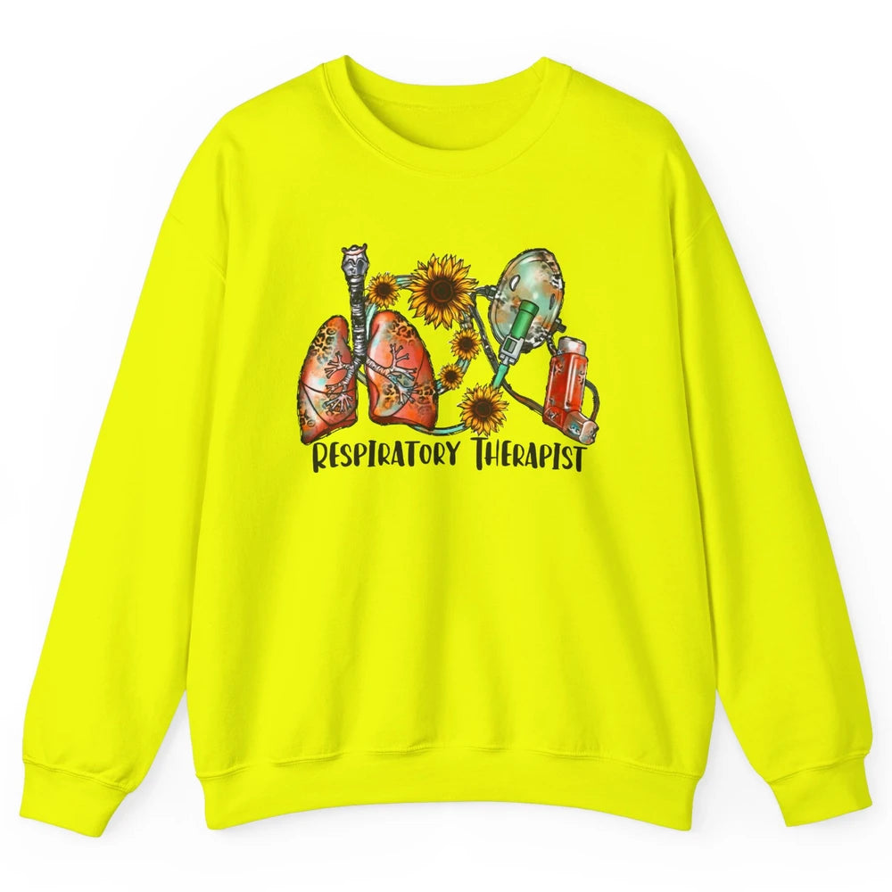 Respiratory Therapist Sunflower Lungs Breathe RT Nurse Unisex Crewneck Sweatshirt