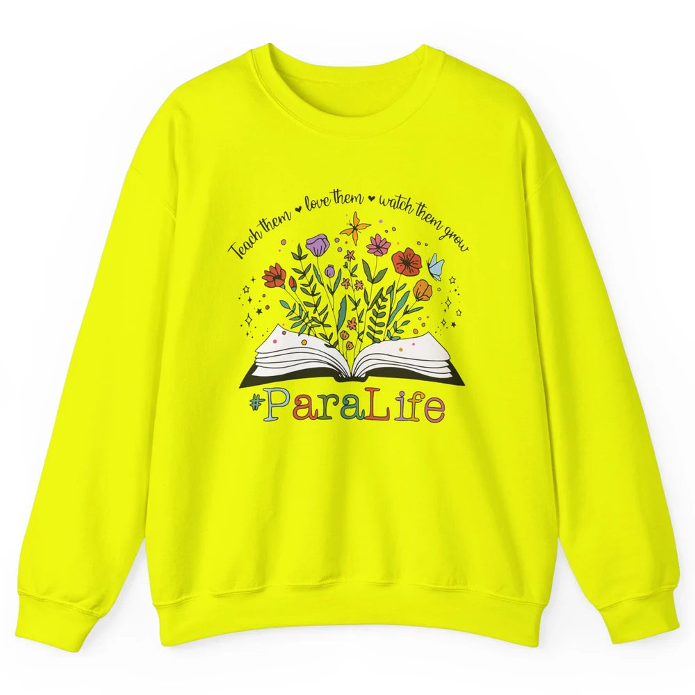 Para Life Paraprofessional Flower Teacher Back To School Unisex Crewneck Sweatshirt