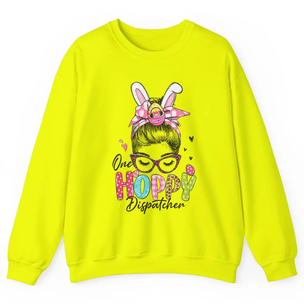 One Hoppy Dispatcher 911 Mom Messy Hair Woman Easter Bunny Unisex Crewneck Sweatshirt