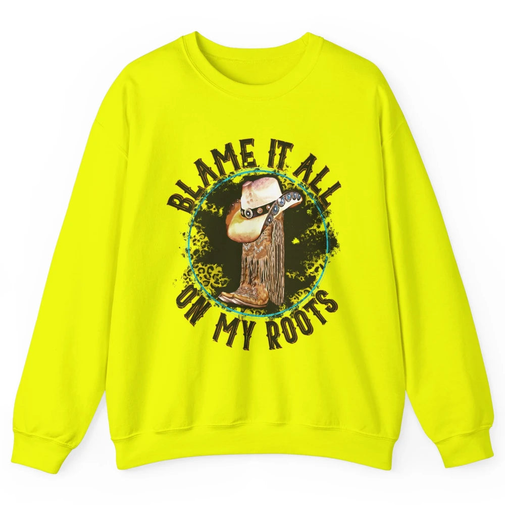 Retro Leopard Cowboy Boots Blame It On My Roots Western Girl Unisex Crewneck Sweatshirt