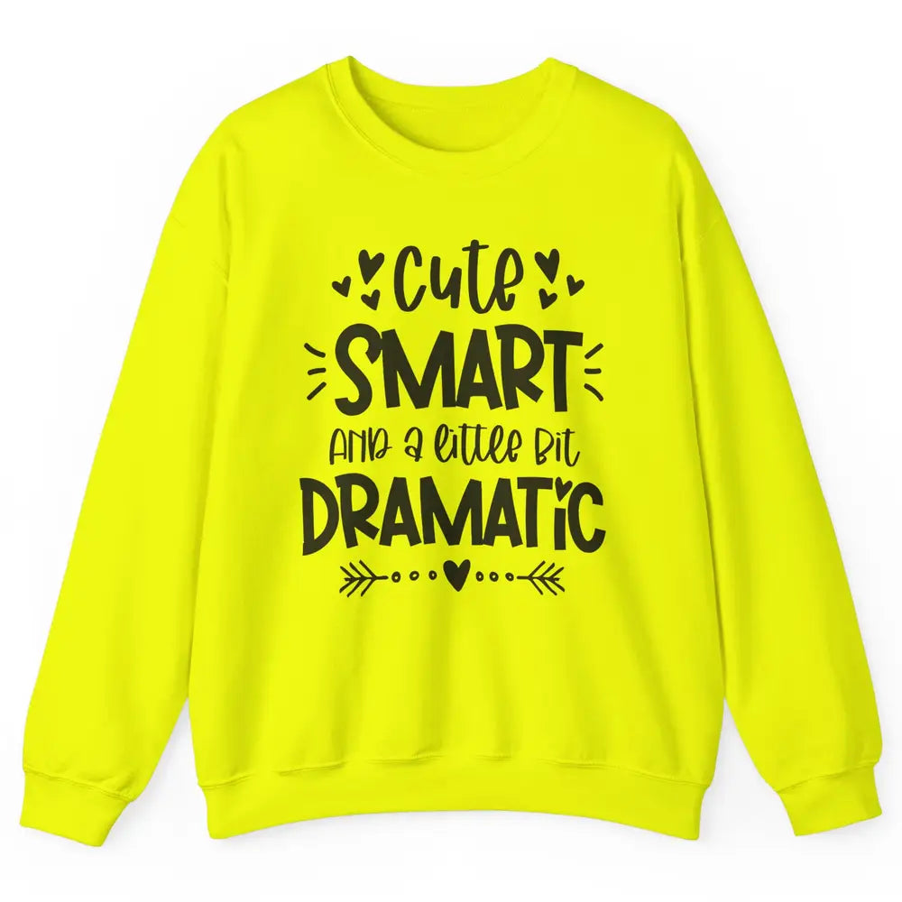 Retro Groovy Cute Smart & A Little Bit Dramatic Drama Queen Unisex Crewneck Sweatshirt
