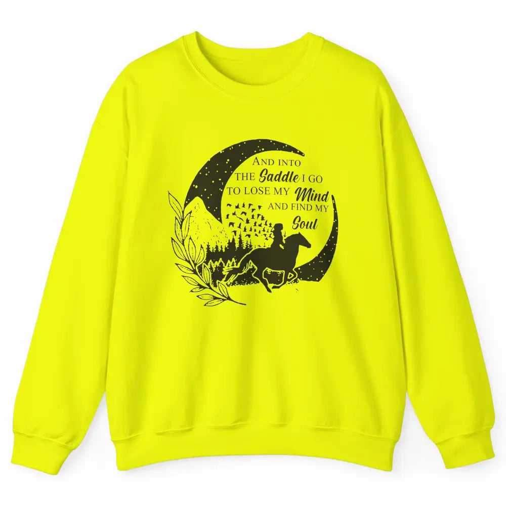 Retro Cowgirl Into The Saddle I Go Western Country Cowboy Unisex Crewneck Sweatshirt