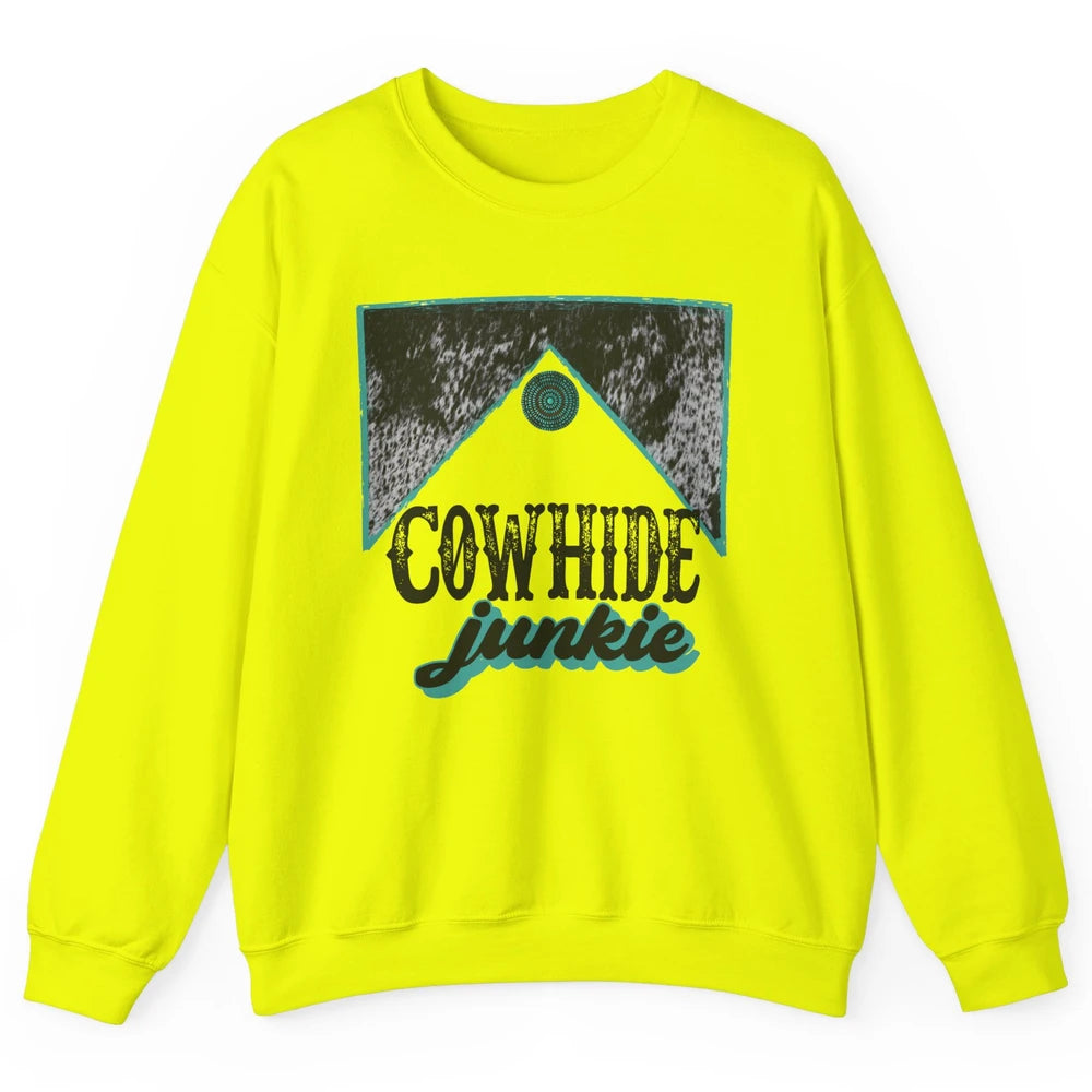 Retro Cowhide Junkie Western Country Cowboy Cowgirl Gift Unisex Crewneck Sweatshirt