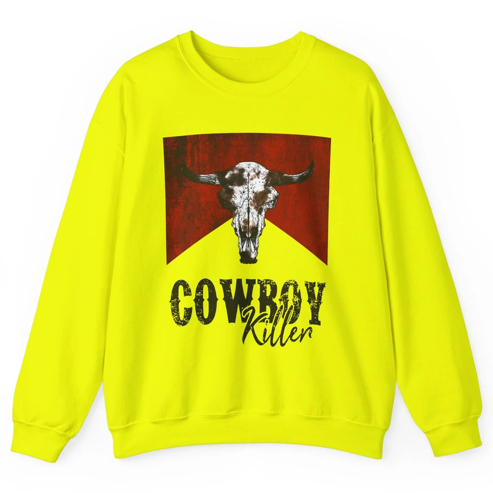Retro Cow Skull Cowboy Killer Western Country Cowgirl Gift Unisex Crewneck Sweatshirt