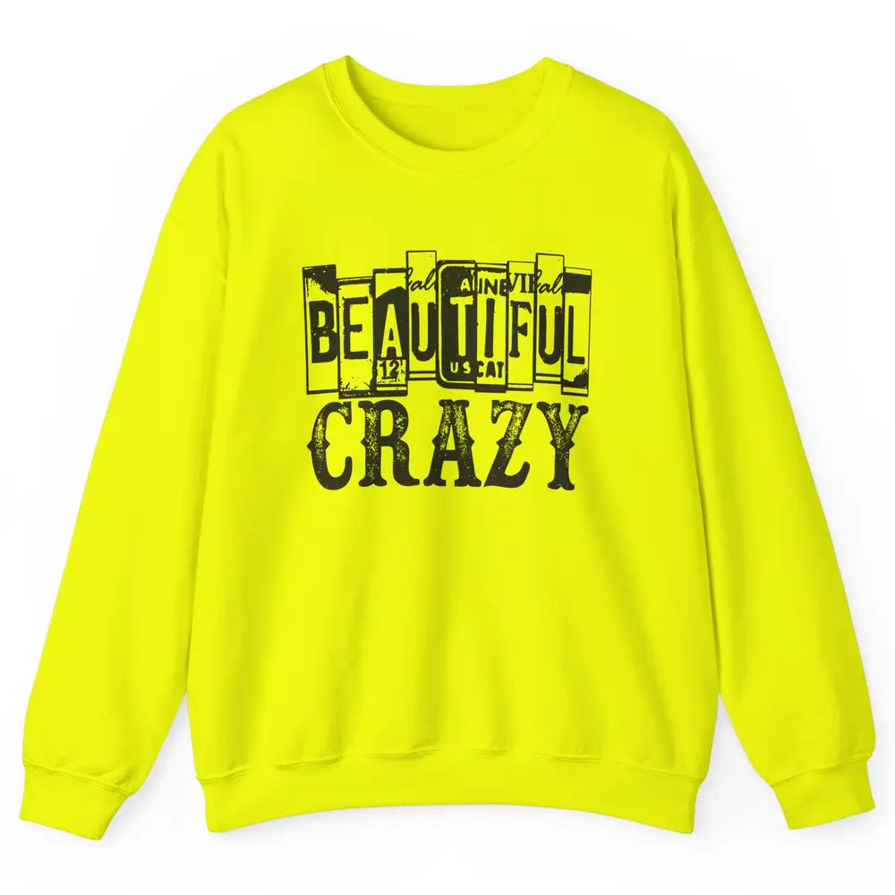 Retro Beautiful Crazy Western Cowgirl Country Music Lovers Unisex Crewneck Sweatshirt