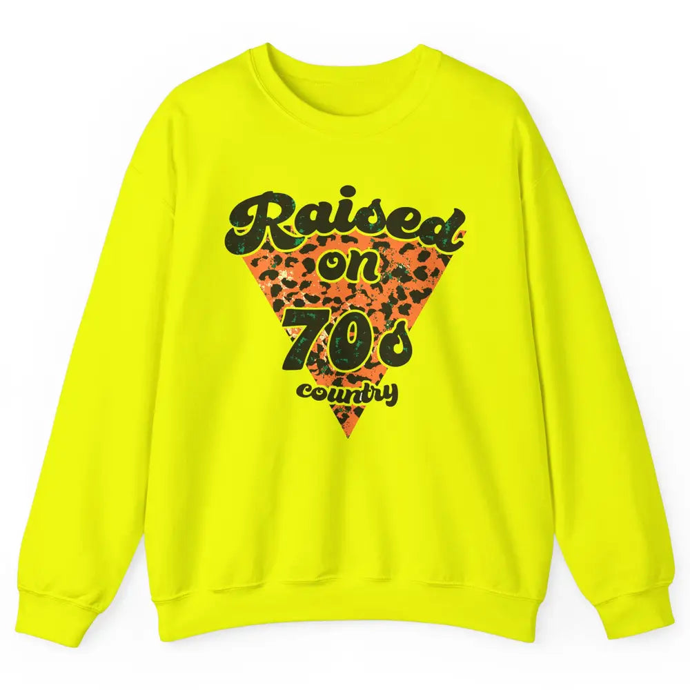 Retro Leopard Raised On 70s Country Western Cowboy Cowgirl Unisex Crewneck Sweatshirt