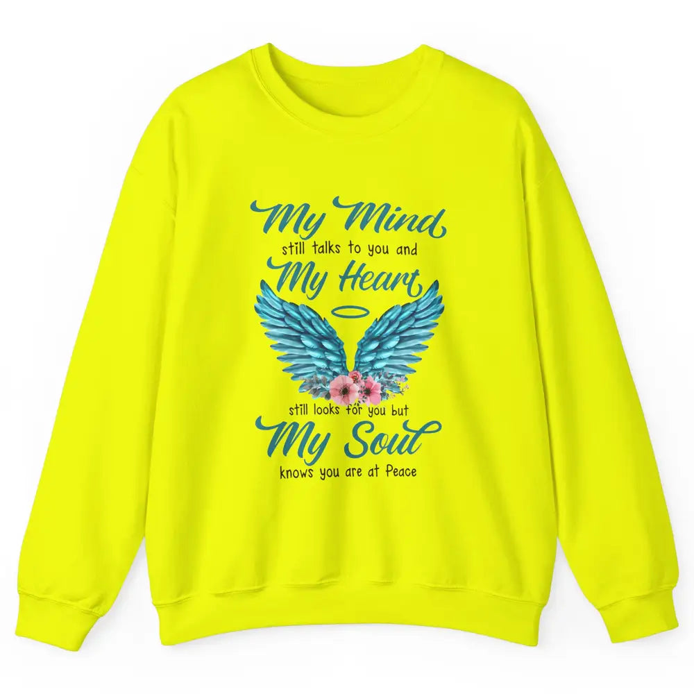 Mom Dad In Heaven My Minds Still Talks To You Memorial Gift Unisex Crewneck Sweatshirt