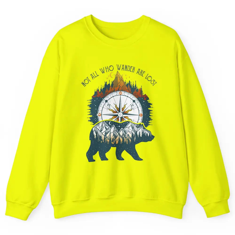 Not All Who Wander Are Lost Compass Mountain Camping Hiking Unisex Crewneck Sweatshirt