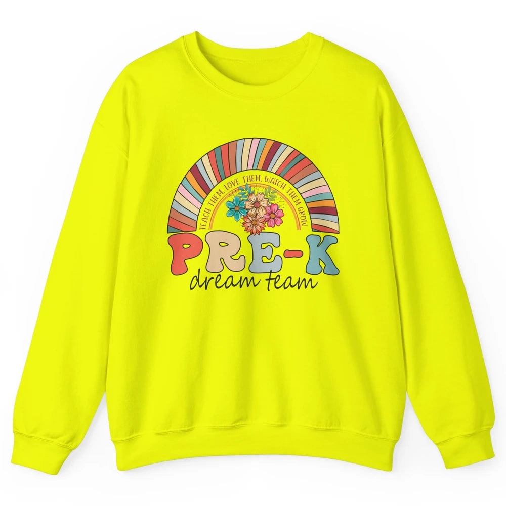 Pre-K Dream Team Rainbow Kinder Pre-K Teacher Back to School Unisex Crewneck Sweatshirt