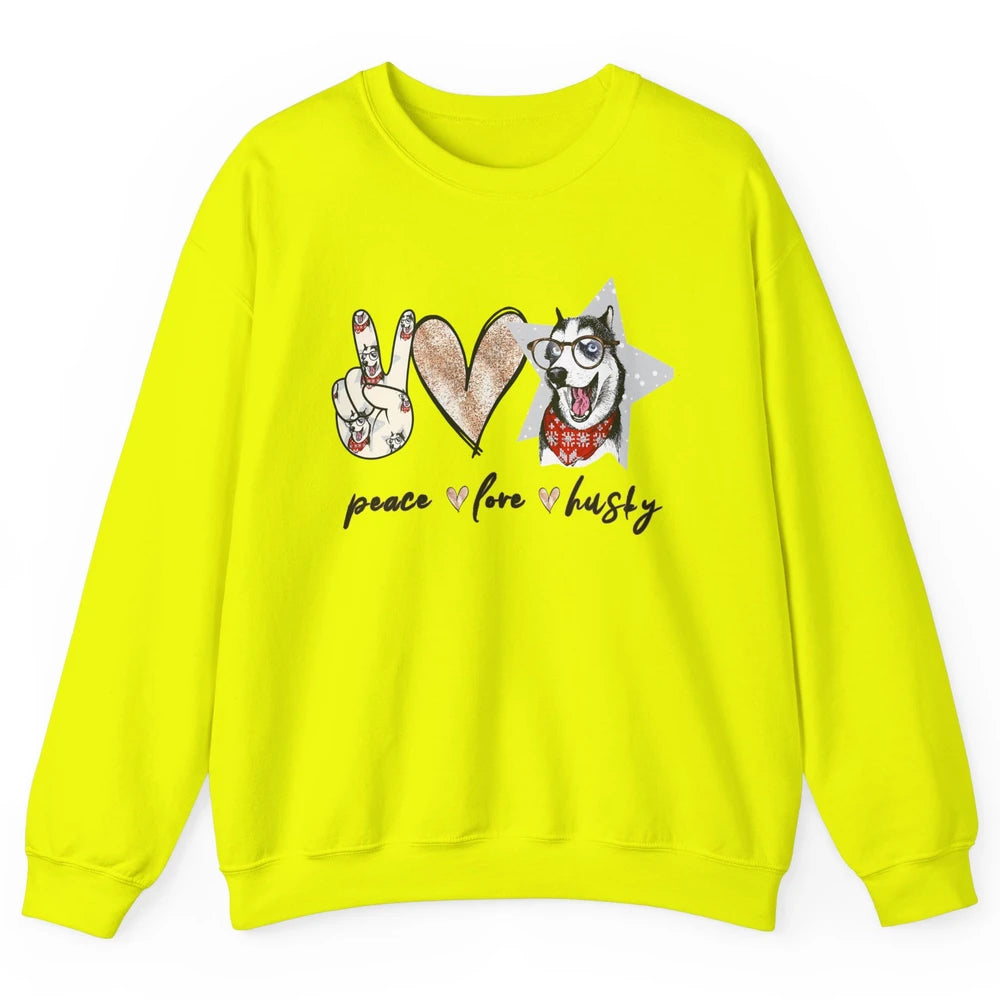 Peace Love Husky Funny Siberian Husky Mom Dog Lovers Gift Unisex Crewneck Sweatshirt