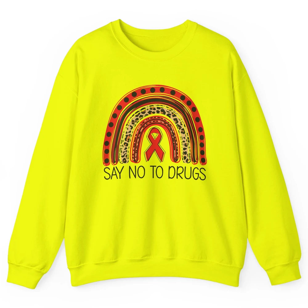 Red Ribbon Week Awareness Leopard Rainbow Say No To Drugs Unisex Crewneck Sweatshirt