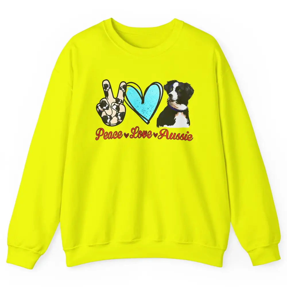 Peace Love Aussie Dog Lovers Australian Shepherd Dad Mom Unisex Crewneck Sweatshirt