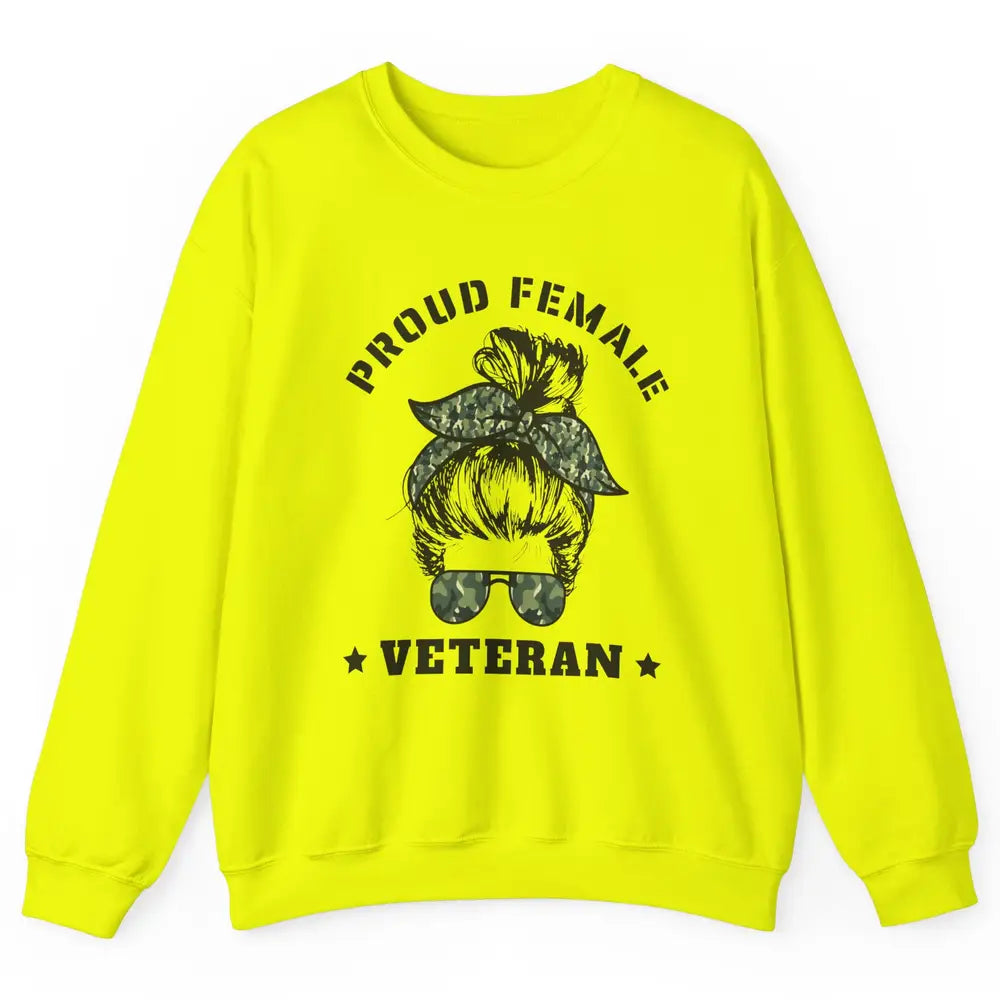 Proud Female Messy Camo Bun Army Mom Military Veterans Day Unisex Crewneck Sweatshirt