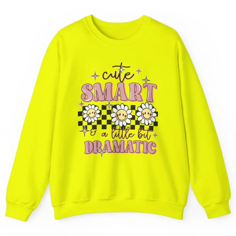 Retro Groovy Cute Smart & A Little Bit Dramatic Cute Girl Unisex Crewneck Sweatshirt