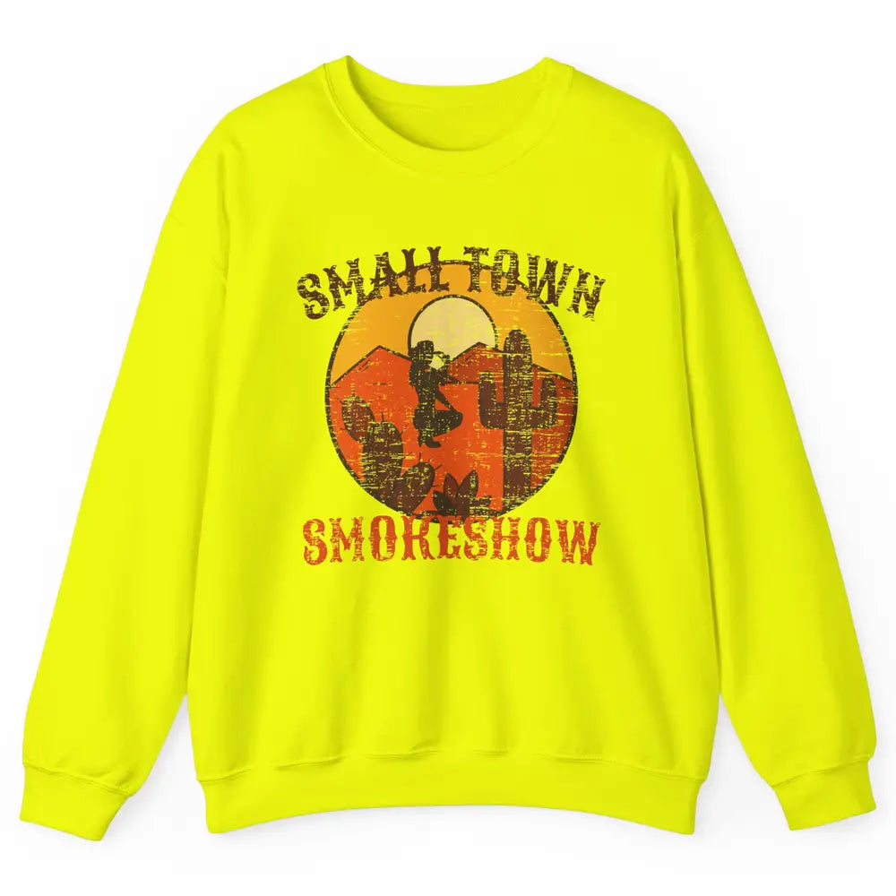 Retro Cowgirl Desert Small Town Smokeshow Western Country Unisex Crewneck Sweatshirt