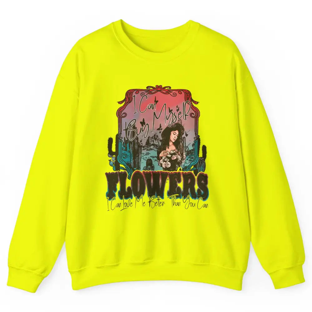 Retro Cowgirl Desert I Can Buy Myself Flower Western Country Unisex Crewneck Sweatshirt