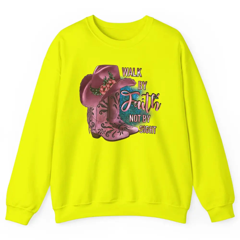 Retro Cowboy Boot Walk By Faith Not By Sight Western Cowgirl Unisex Crewneck Sweatshirt