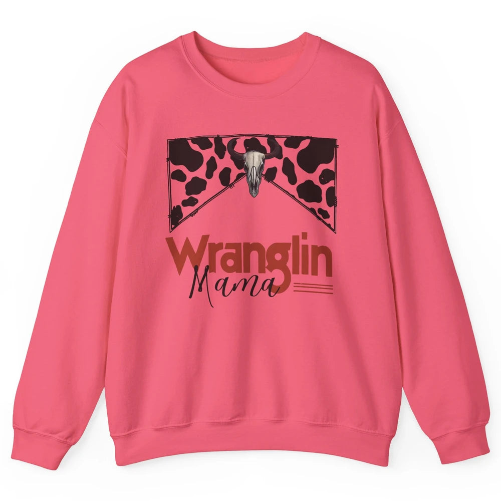 Retro Cowhide Bull Skull Wrangling Mama Western Country Girl Unisex Crewneck Sweatshirt