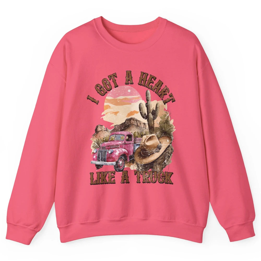 Retro Desert I Got A Heart Like A Truck Western Country Girl Unisex Crewneck Sweatshirt