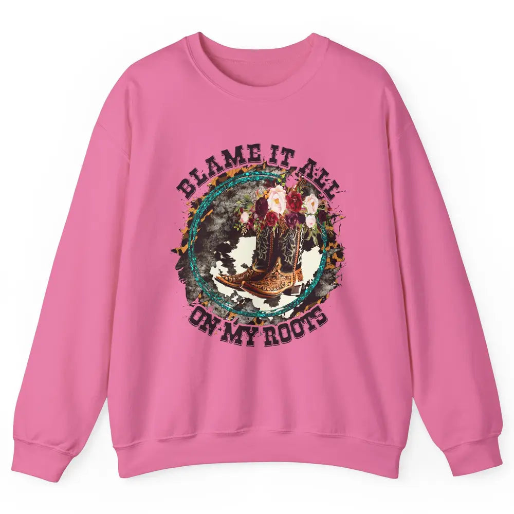 Retro Leopard Cowboy Boots Blame It On My Roots Western Girl Unisex Crewneck Sweatshirt