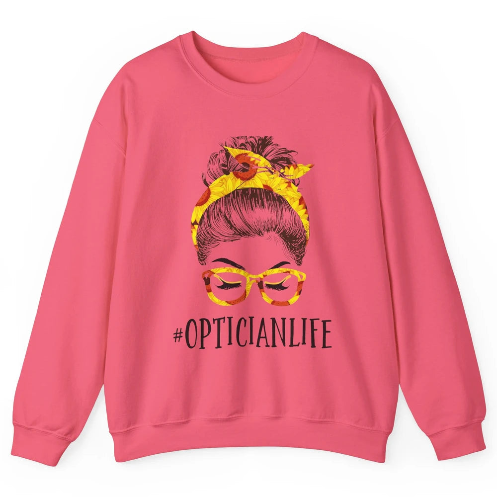 Optician Life Messy Hair Women Bun Sunflowers Headband Unisex Crewneck Sweatshirt