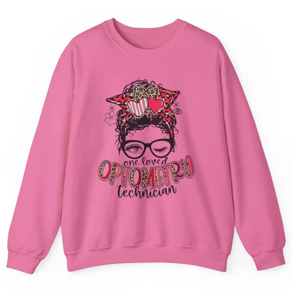 Optometry Tech One Loved Optometry Technician Optometry Girl Unisex Crewneck Sweatshirt
