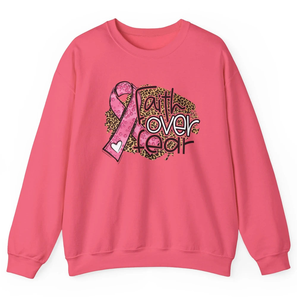 Pink Ribbon Breast Cancer Awareness Faith Over Fear Leopard Unisex Crewneck Sweatshirt
