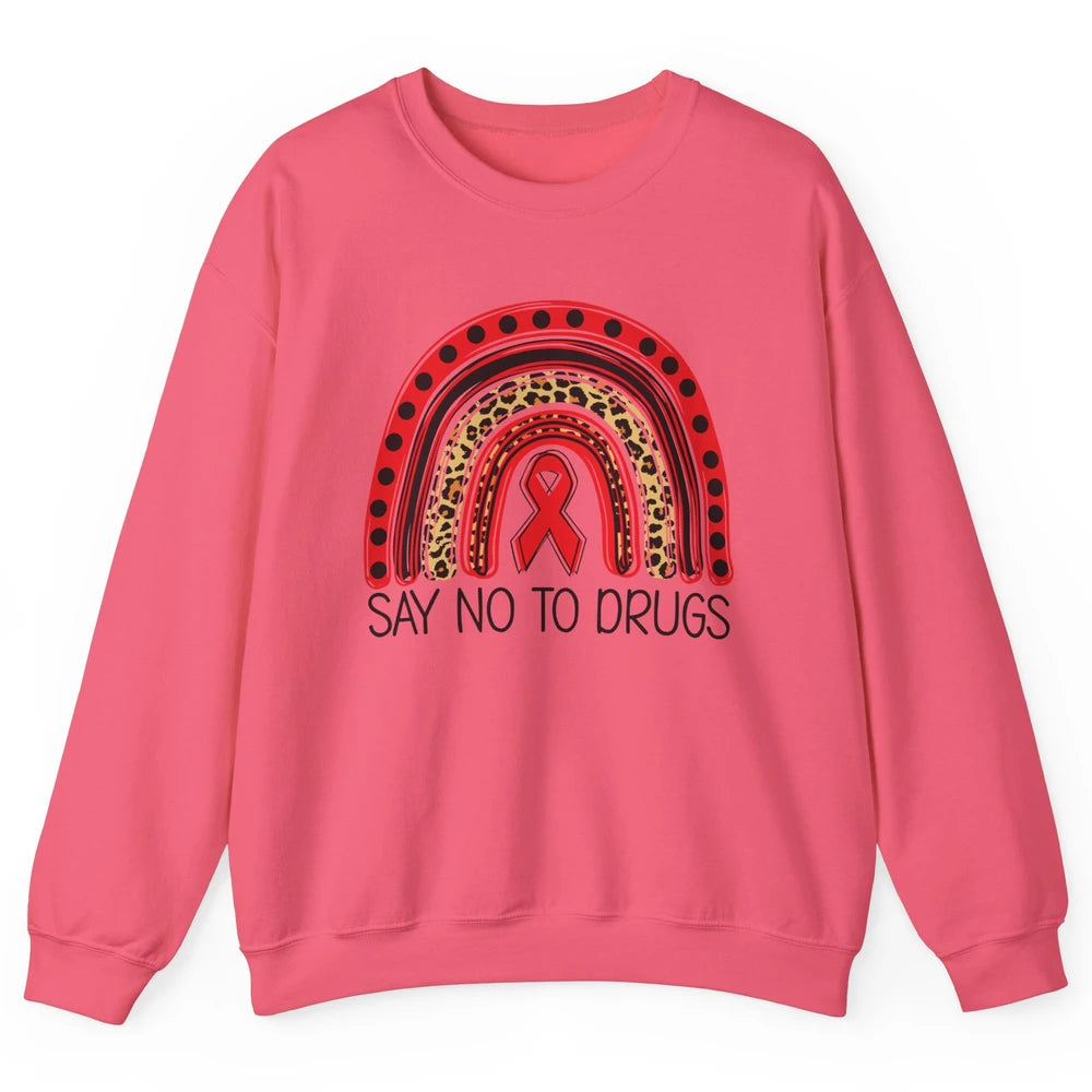 Red Ribbon Week Awareness Leopard Rainbow Say No To Drugs Unisex Crewneck Sweatshirt