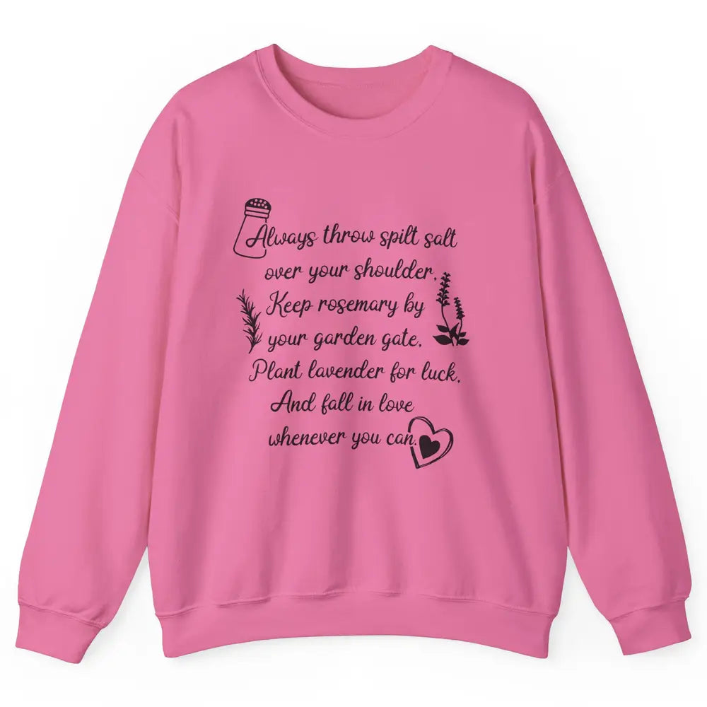 Practical Magic Witch Salt Rosemary Lavender Love Gardening Unisex Crewneck Sweatshirt
