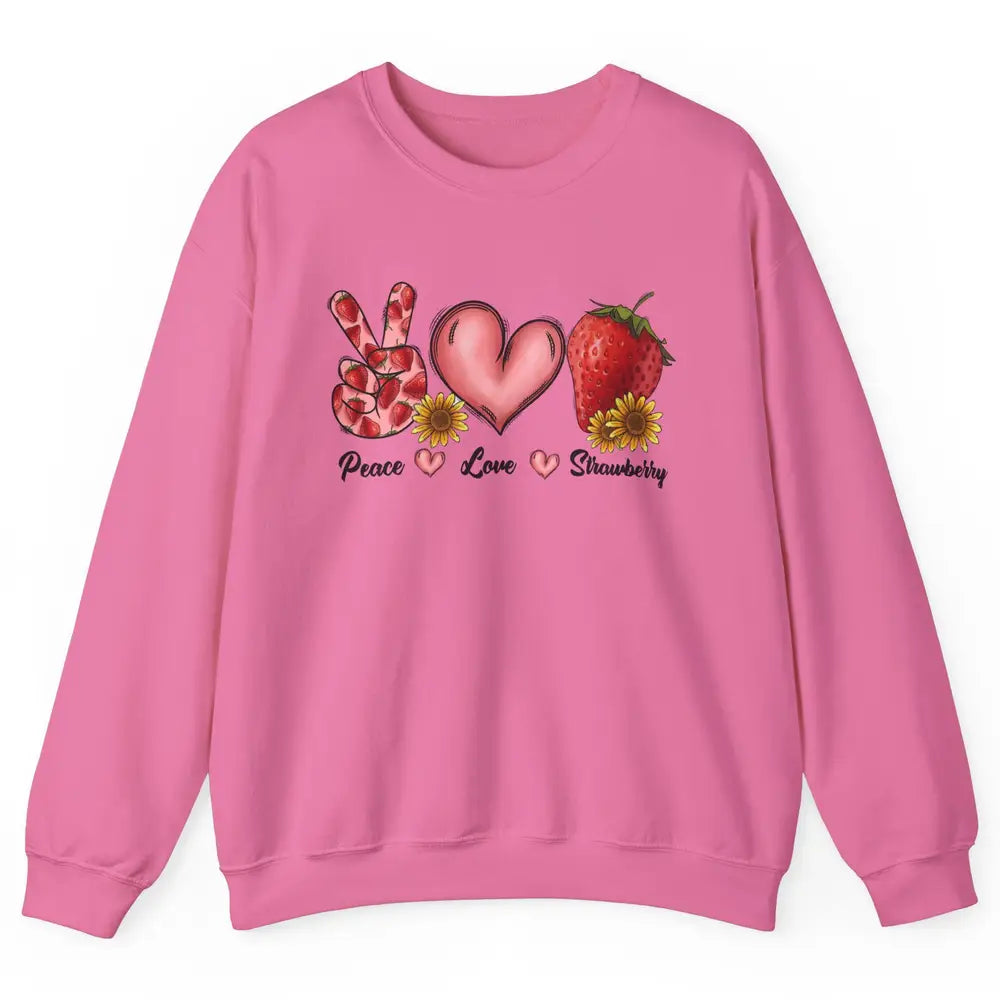 Peace Love Strawberry Strawberries Lover Strawberry Festival Unisex Crewneck Sweatshirt