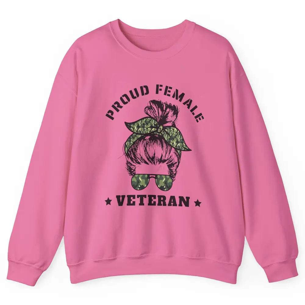 Proud Female Messy Camo Bun Army Mom Military Veterans Day Unisex Crewneck Sweatshirt