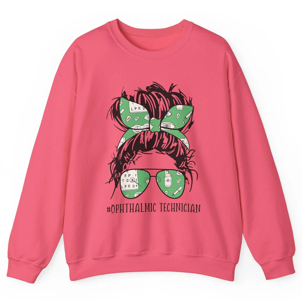 Ophthalmic Technician Life Messy Bun Optometry Optician Life Unisex Crewneck Sweatshirt