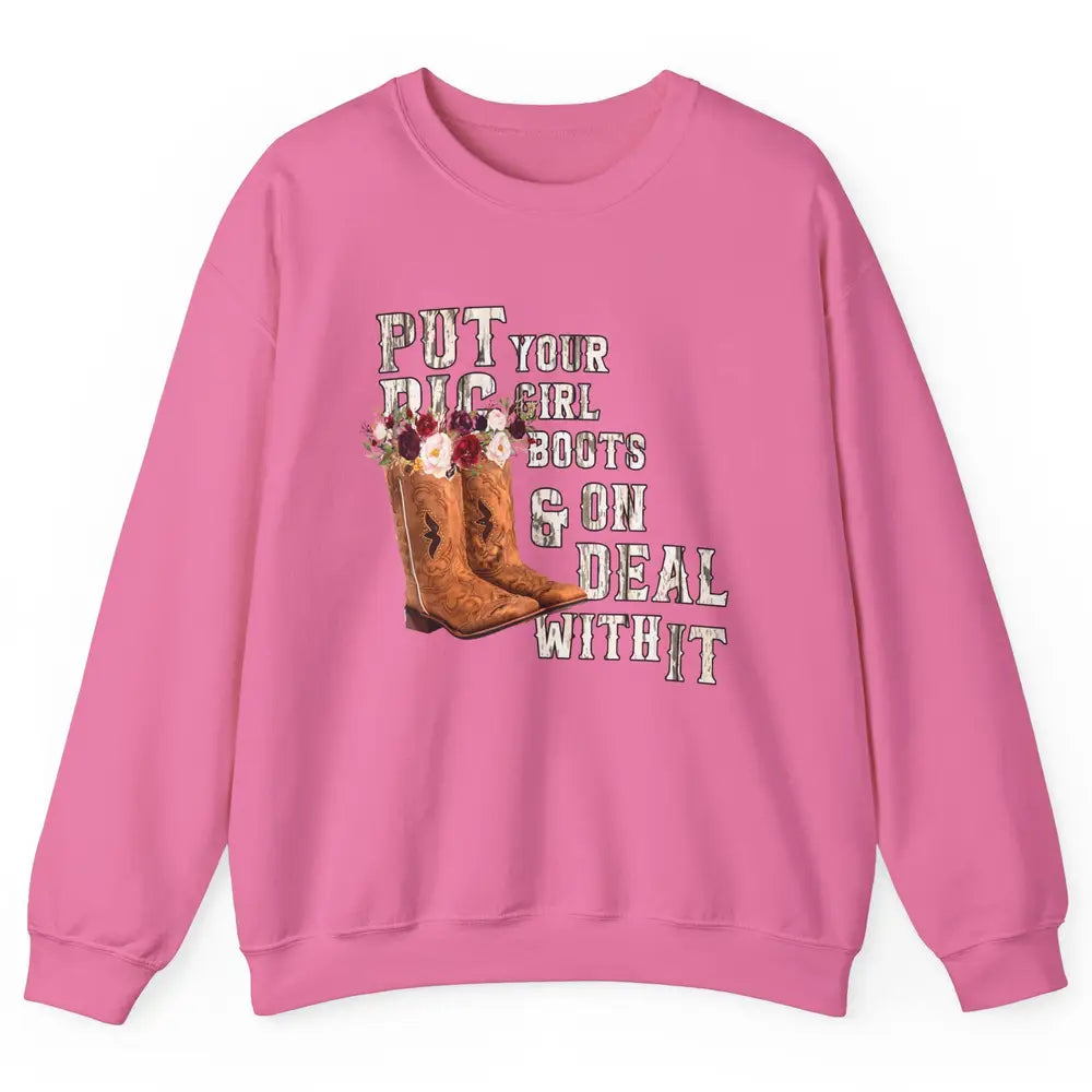 Retro Floral Put Cowgirl Boots On Western Country Cowboy Unisex Crewneck Sweatshirt