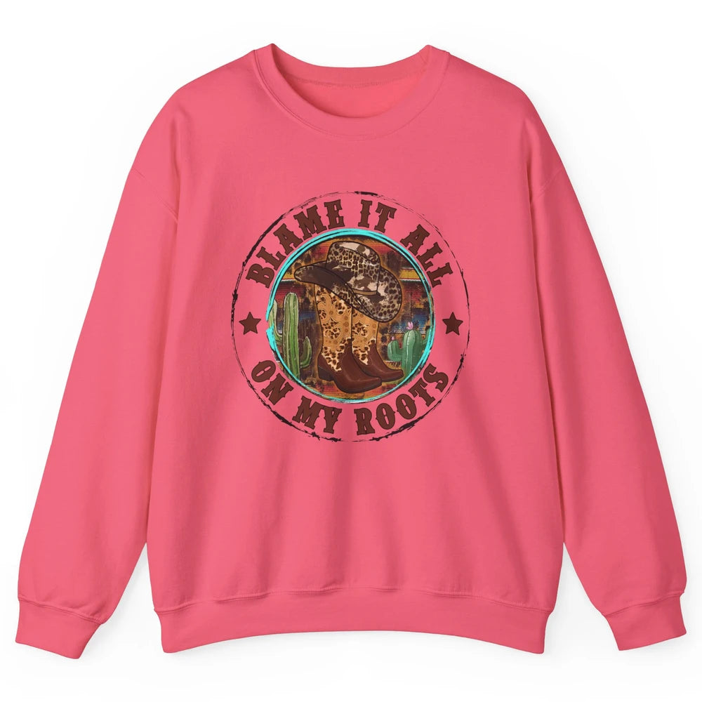 Retro Leopard Cowboy Boots Blame It On My Roots Western Girl Unisex Crewneck Sweatshirt