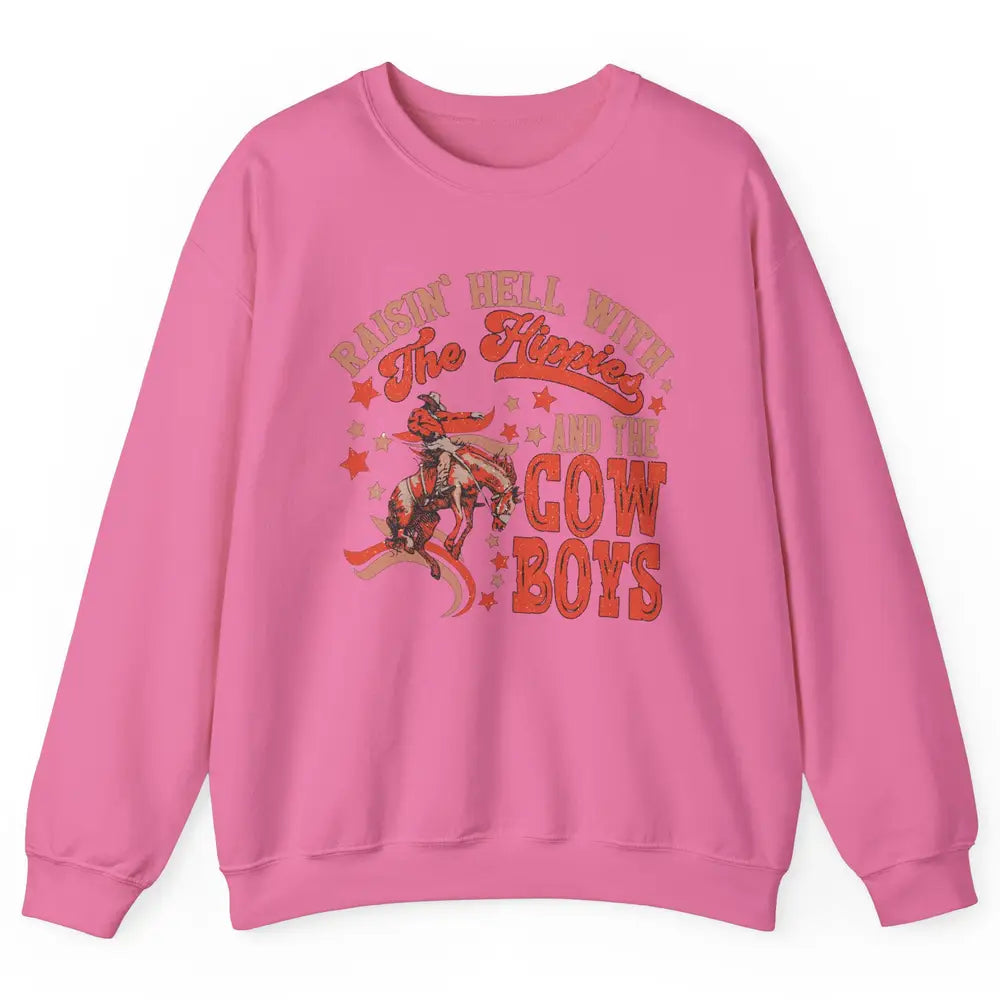 Retro Cowboy Horsing Rasing Hell With Hippie Western Country Unisex Crewneck Sweatshirt