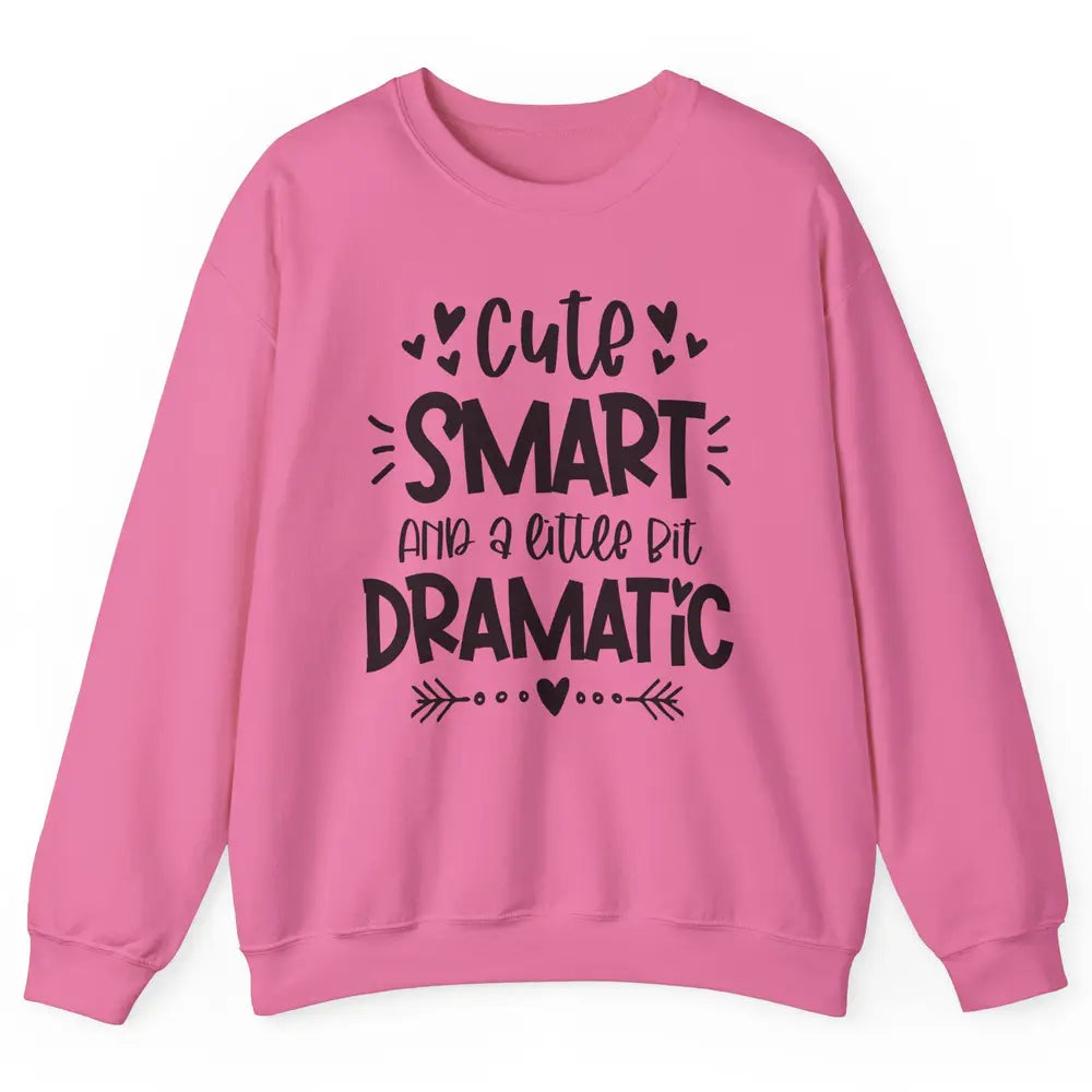 Retro Groovy Cute Smart & A Little Bit Dramatic Drama Queen Unisex Crewneck Sweatshirt