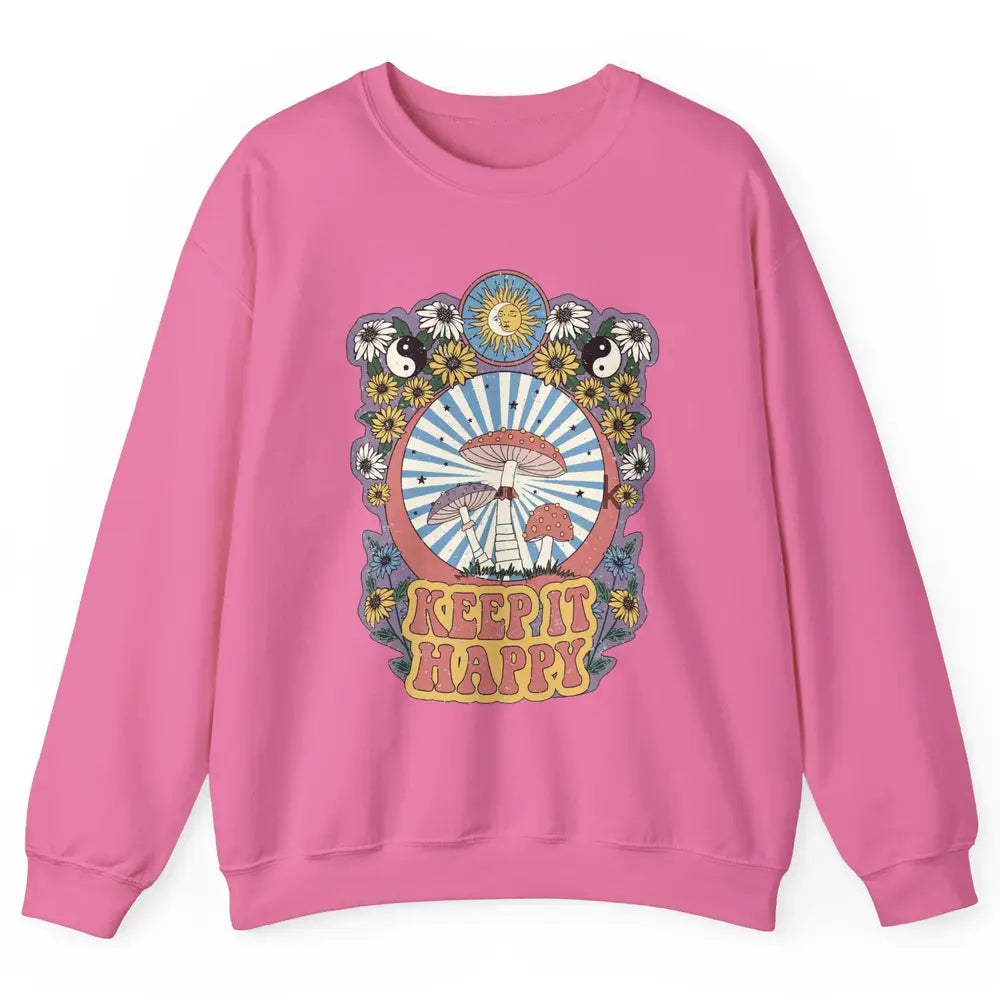 Retro Groovy Keep It Happy Mushroom Daisy Sun Positive Mind Unisex Crewneck Sweatshirt