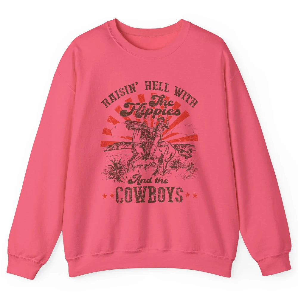 Retro Cowboy Raising Hell With Hippies And Cowboy Western Unisex Crewneck Sweatshirt